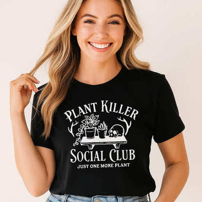 Plant Killer Social Club T-Shirt Funny Graphic Tee