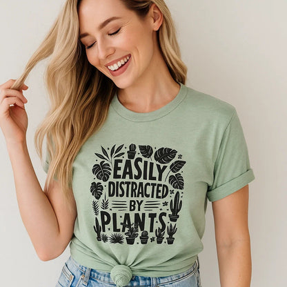Easily Distracted by Plants T-Shirt