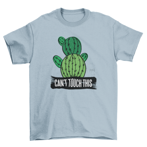 Can't touch this confident cactus plant t-shirt