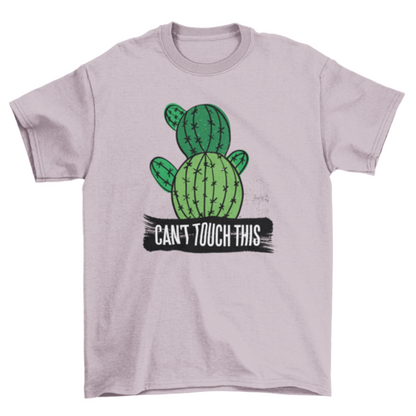 Can't touch this confident cactus plant t-shirt