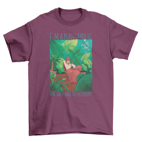 Plantaholic on the Road to Recovery T-Shirt