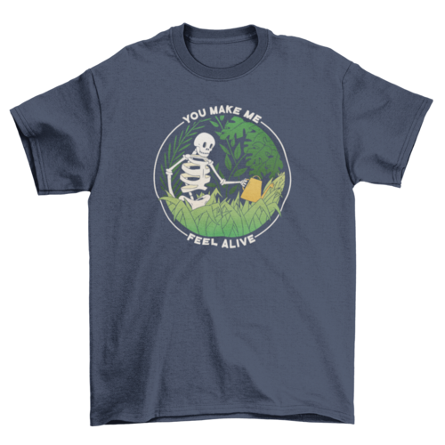 "You Make Me Feel Alive" Plant Parent T-Shirt