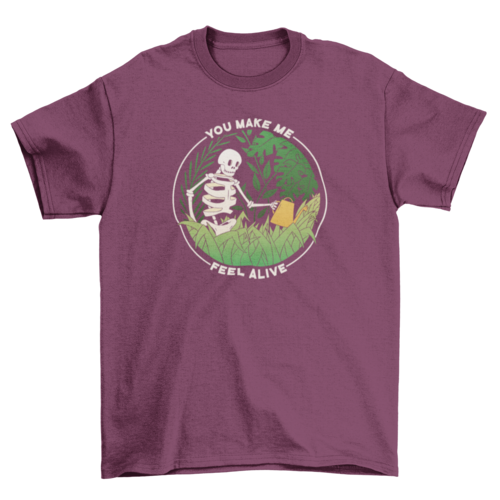 "You Make Me Feel Alive" Plant Parent T-Shirt