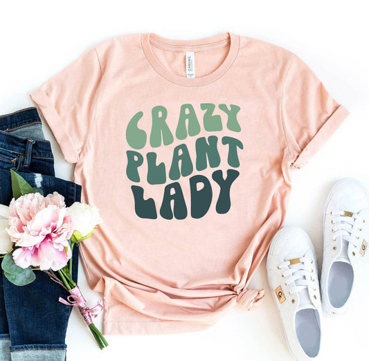 Crazy Plant Lady T-shirt